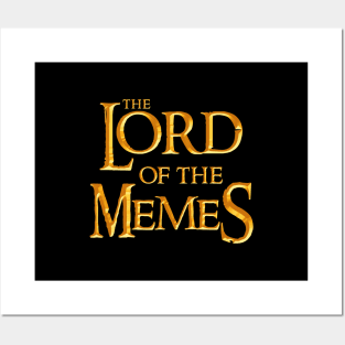 Lord of the Memes (design #2) Posters and Art